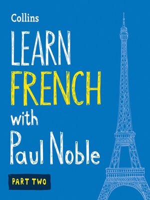 cover image of Learn French with Paul Noble, Part 2